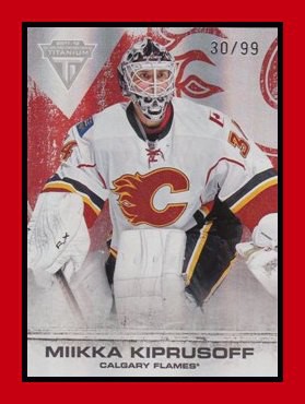 2011-12 Titanium #32 Miikka KIPRUSOFF 30/99 Spectrum Ruby